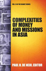 Complexities of Money and Missions in Asia (SEANET 9)