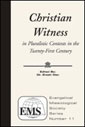 Christian Witness in Pluralistic Contexts in the 21st Century (EMS series #11)